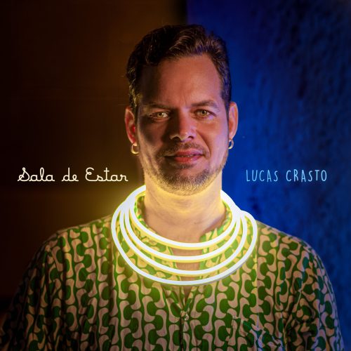 Cantor pernambucano Lucas Crasto lança disco “Sala de Estar”; Confira