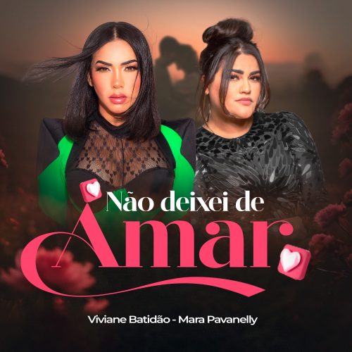 Viviane Batidão lança dueto com Mara Pavanelly; Confira o hit
