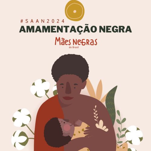 Startup Mães Negras do Brasil promove lives para a Semana de Apoio à Amamentação Negra