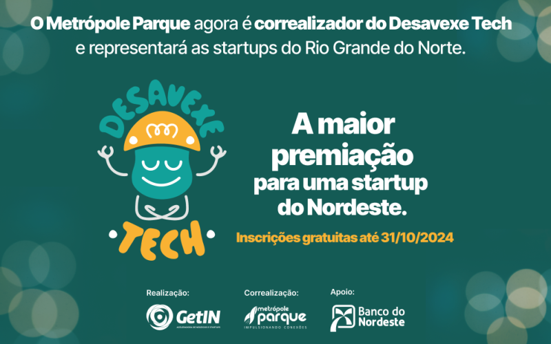Projeto Desavexe Tech impulsiona startups e empresas da região Nordeste
