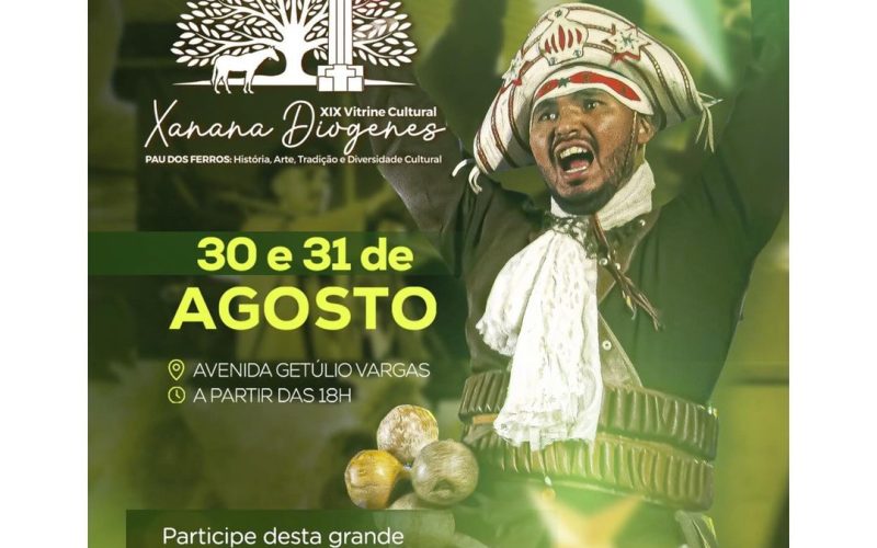 Vitrine Cultural Xanana Diógenes começa nesta sexta (30) em Pau dos Ferros